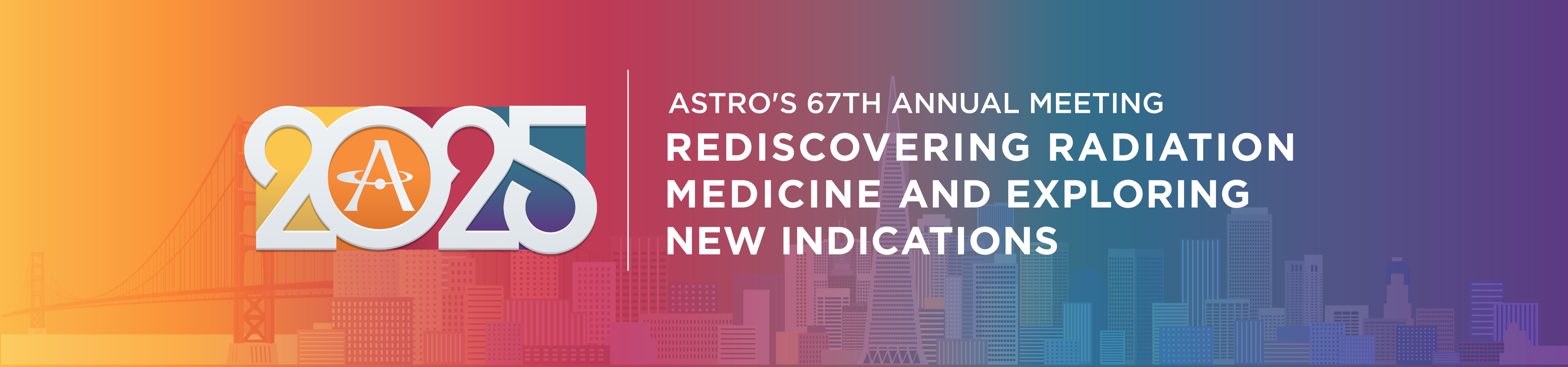 Abstracts 2025 ASTRO Annual Meeting American Society for Radiation Oncology (ASTRO)